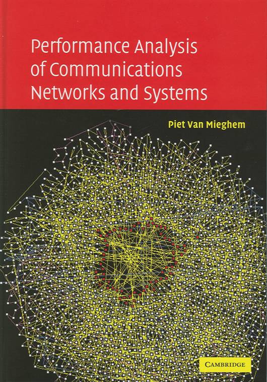 Performance Analysis of Communications Networks and Systems